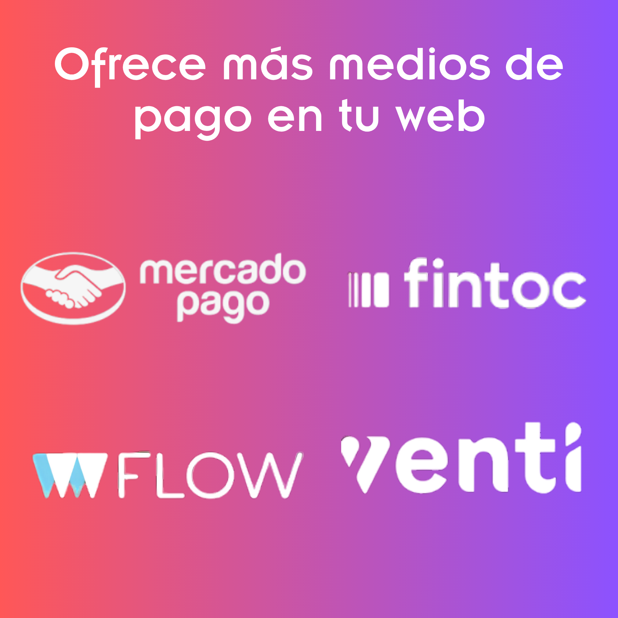 Agrega Pasarelas de Pago